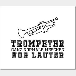 Trompeter, ganz normale Menschen Posters and Art